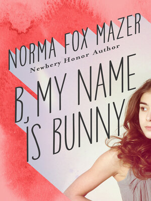B, My Name Is Bunny - ebook
